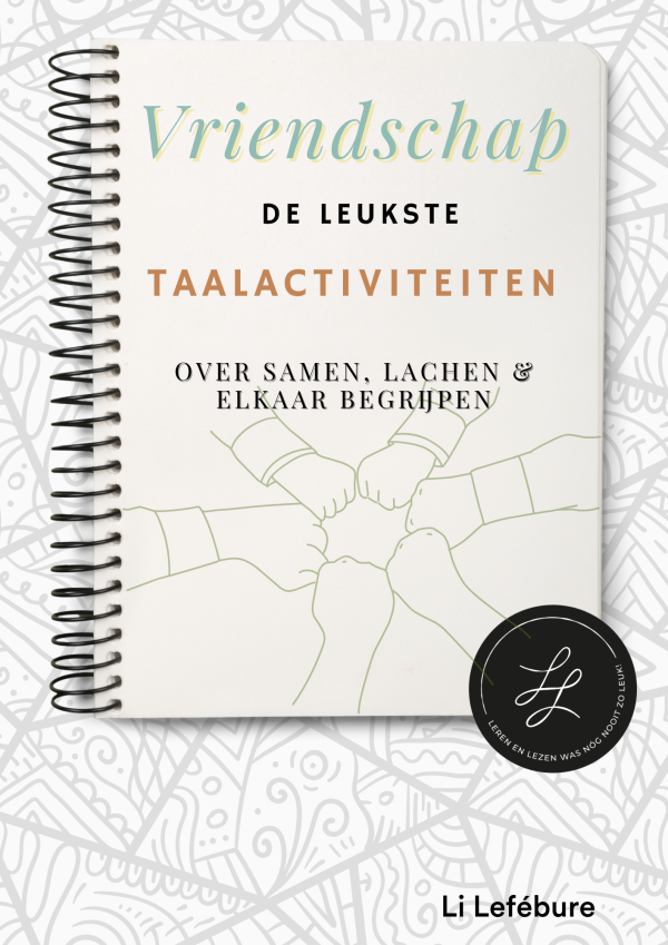 Vriendschap - De leukste taalactiviteiten over samen, lachen & elkaar begrijpen