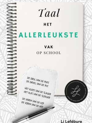 Taal, het allerleukste vak op school